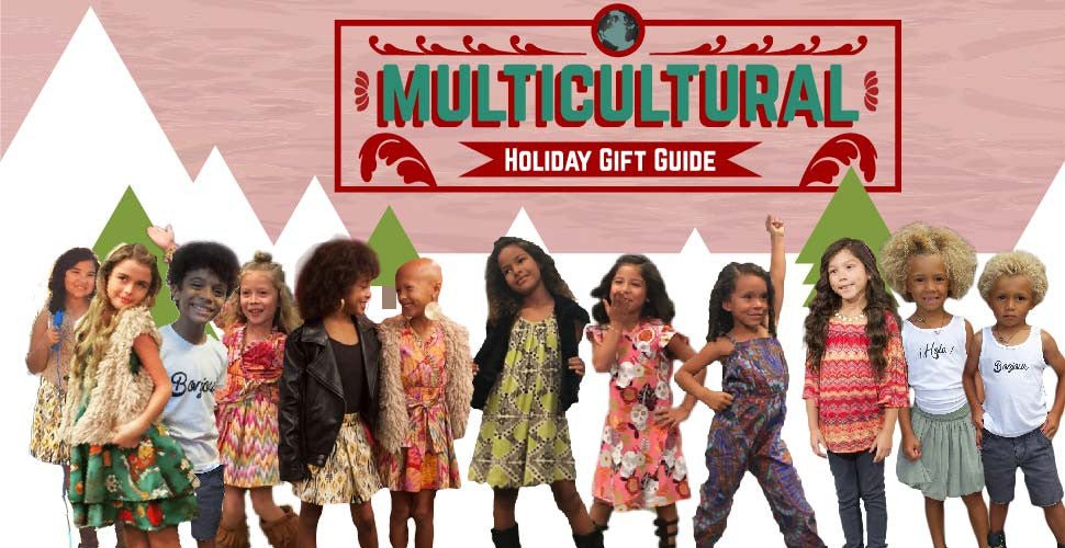 Multicultural Holiday Gift Guide 2016 - Mixed Up Clothing